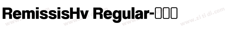 RemissisHv Regular字体转换